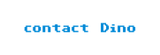 contact Dino